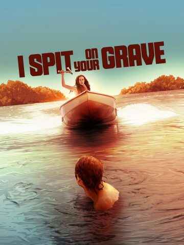 I Spit on Your Grave