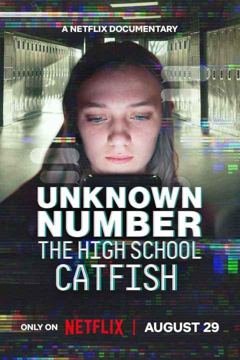 Unknown Number The High School Catfish