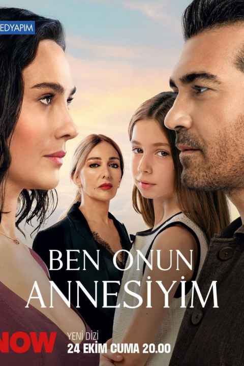 Ben Onun Annesiyim